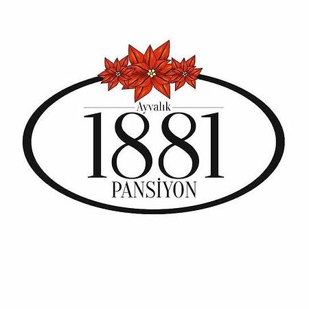 Ayvalik 1881 Pansiyon Экстерьер фото
